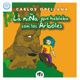 LA NIÑA QUE HABLABA CON LOS ÁRBOLES