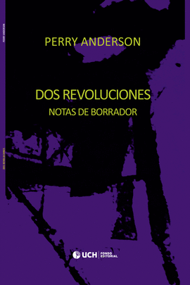 DOS REVOLUCIONES. NOTAS DE BORRADOR