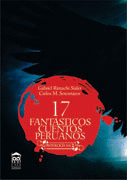 17 FANTÁSTICOS CUENTOS PERUANOS