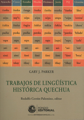 TRABAJOS DE LINGÜÍSTICA HISTÓRICA QUECHUA