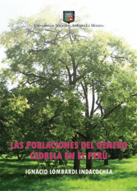 LAS POBLACIONES DEL GÉNERO CEDRELA EN EL PERÚ
