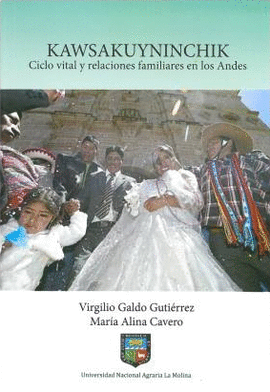 KAWSAKUYNINCHIK: CICLO VITAL Y RELACIONES FAMILIARES EN LOS ANDES