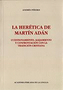 LA HERÉTICA DE MARTÍN ADÁN