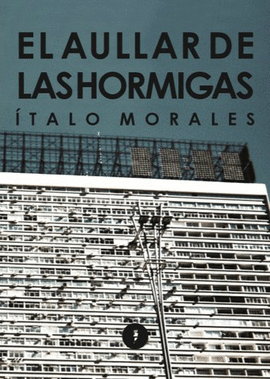 EL AULLAR DE LAS HORMIGAS