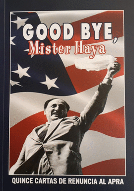 GOOD BYE, MISTER HAYA