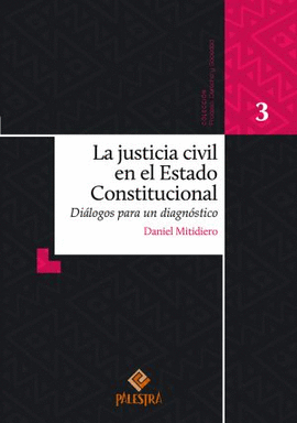 LA JUSTICIA CIVIL EN EL ESTADO CONSTITUCIONAL