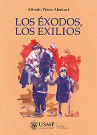 LOS ÉXODOS, LOS EXILIOS (1994-2014)