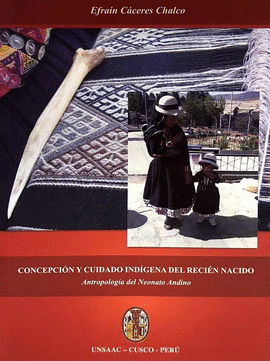 CONCEPCIÓN Y CUIDADO INDÍGENA DEL RECIÉN NACIDO