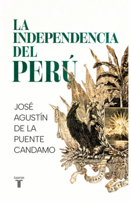 LA INDEPENDENCIA DEL PERÚ