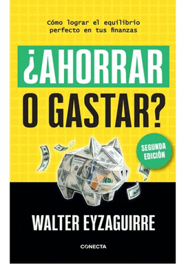 ¿AHORRA O GASTAR?