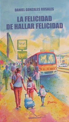 LA FELICIDAD DE HALLAR FELICIDAD