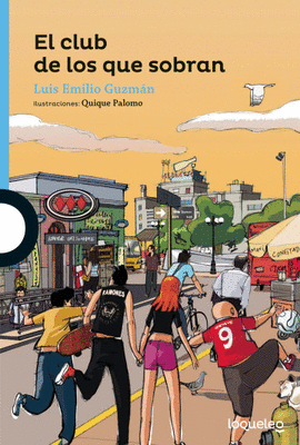 EL CLUB DE LOS QUE SOBRAN (CELESTE)