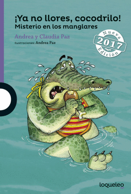 ¡YA NO LLORES, COCODRILO! (MORADO)