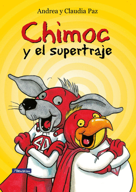 CHIMOC Y EL SUPERTRAJE