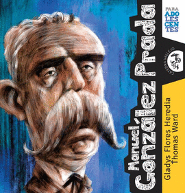 MANUEL GONZÁLEZ PRADA PARA ADOLESCENTES