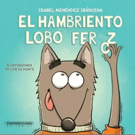 EL HAMBRIENTO LOBO FEROZ