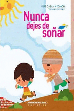 NUNCA DEJES DE SOÑAR