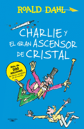 CHARLIE Y EL GRAN ASCENSOR DE CRISTAL