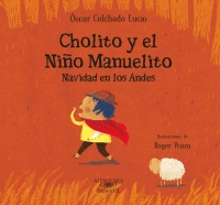 CHOLITO Y EL NIÑO MANUELITO