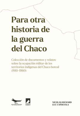 PARA OTRA HISTORIA DE LA GUERRA DEL CHACO