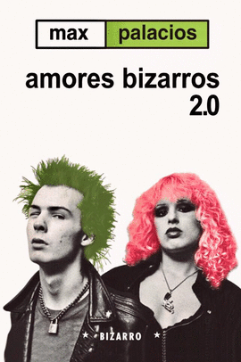 AMORES BIZARROS 2.0