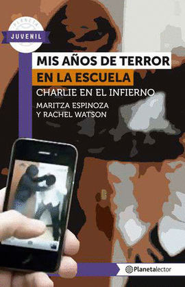 MIS AÑOS DE TERROR EN LA ESCUELA
