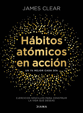 HÁBITOS ATÓMICOS EN ACCIÓN