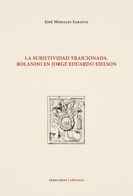 LA SUBJETIVIDAD TRAICIONADA