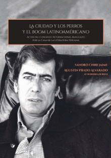 LA CIUDAD Y LOS PERROS Y EL BOOM HISPANOAMERICANO
