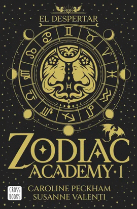 ZODIAC ACADEMY 1. EL DESPERTAR