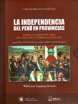 LA INDEPENDENCIA DEL PERÚ EN PROVINCIAS (2 VOLÚMENES)