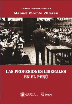 LAS PROFESIONES LIBERALES EN EL PERÚ