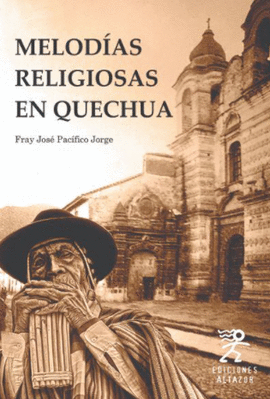 MELODÍAS RELIGIOSAS EN QUECHUA