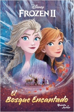FROZEN II. EL BOSQUE ENCANTADO