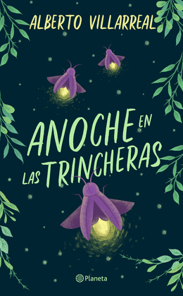 ANOCHECE EN LAS TRINCHERAS