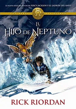 LOS HÉROES DEL OLIMPO 2. EL HIJO DE NEPTUNO