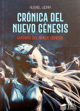 CRÓNICA DEL NUEVO GÉNESIS