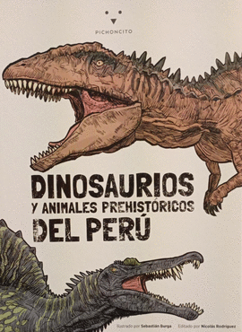 DINOSAURIOS Y ANIMALES PREHISTÓRICOS DEL PERÚ (TD)