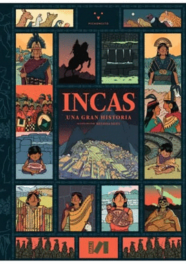 INCAS, UNA GRAN HISTORIA