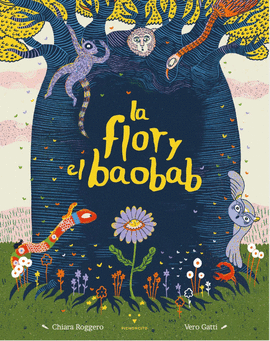 LA FLOR Y EL BAOBAB