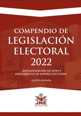 COMPENDIO LEGISLACIÓN ELECTORAL 2022