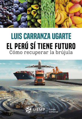 EL PERÚ SÍ TIENE FUTURO