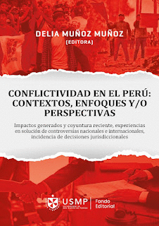 CONFLICTIVIDAD EN EL PERÚ: CONTEXTOS, ENFOQUES Y/O PERSPECTIVAS