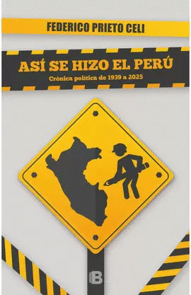 ASÍ SE HIZO EL PERÚ