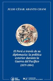 EL PERÚ A TRAVÉS DE SU DIPLOMACIA