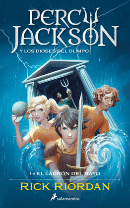 PERCY JACKSON: I. EL LADRÓN DEL RAYO Y LOS DIOSES DEL OLIMPO