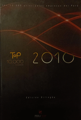 PERÚ: THE TOP 10,000 COMPANIES 2010