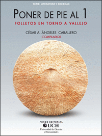 PONER DE PIE AL 1. FOLLETOS EN TORNO A VALLEJO