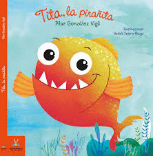 TITA, LA PIRAÑITA