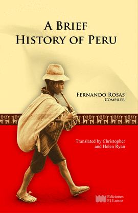 A BRIEF HISTORY OF PERU